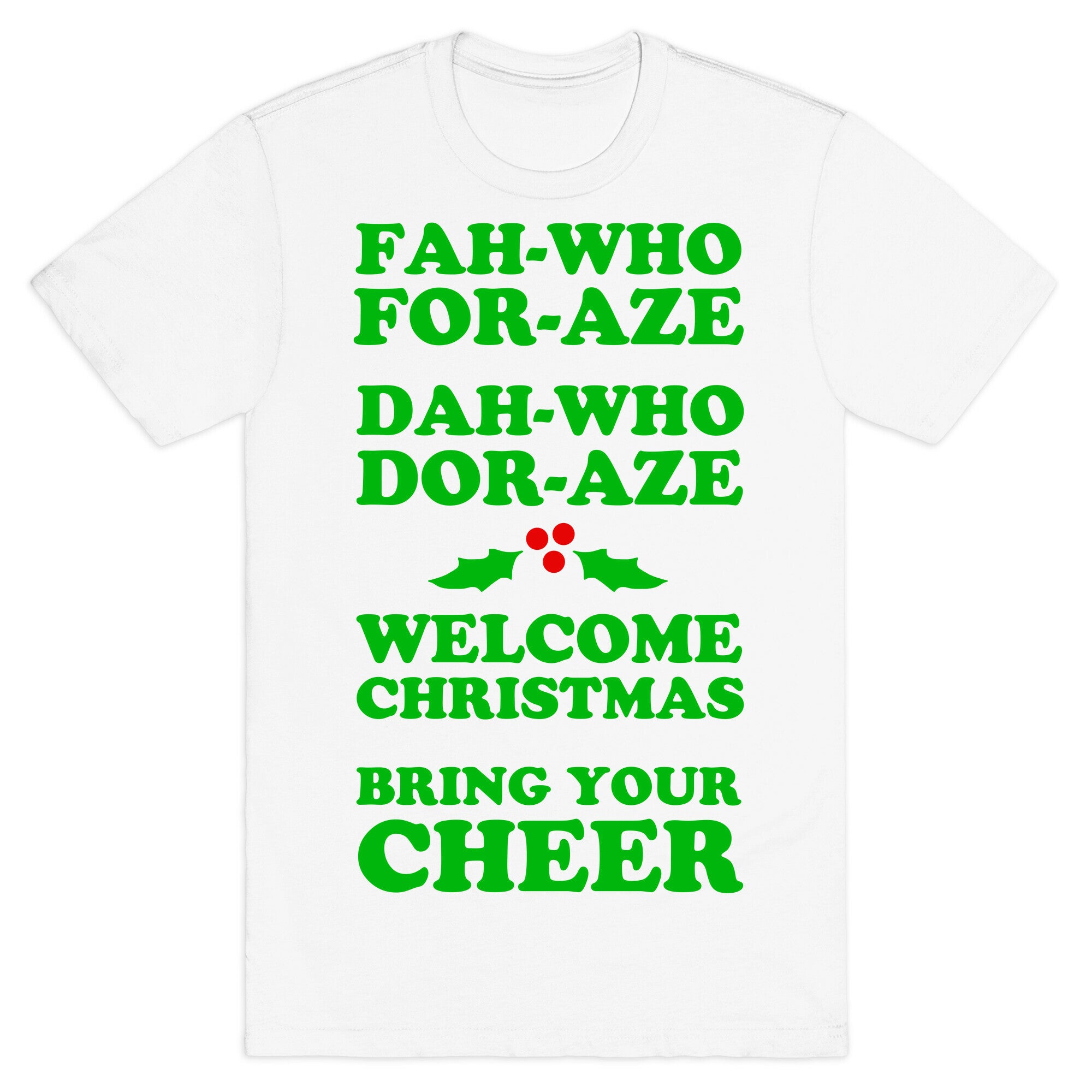 Fah-Who For-Aze T-Shirt
